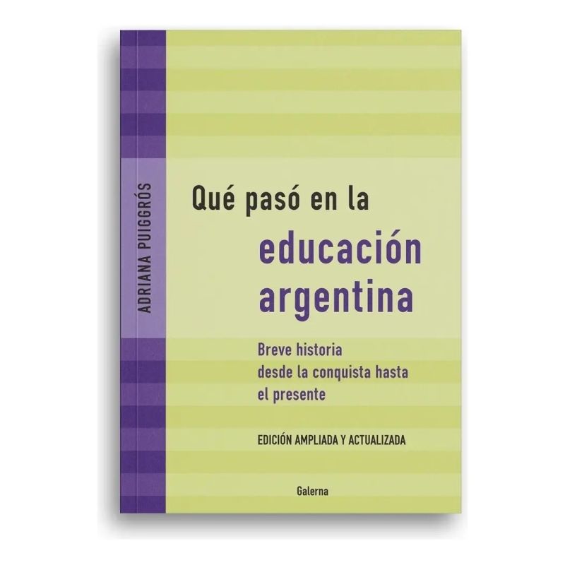 QUE PASO EN LA EDUCACION ARGENTINA (Nuevo)
