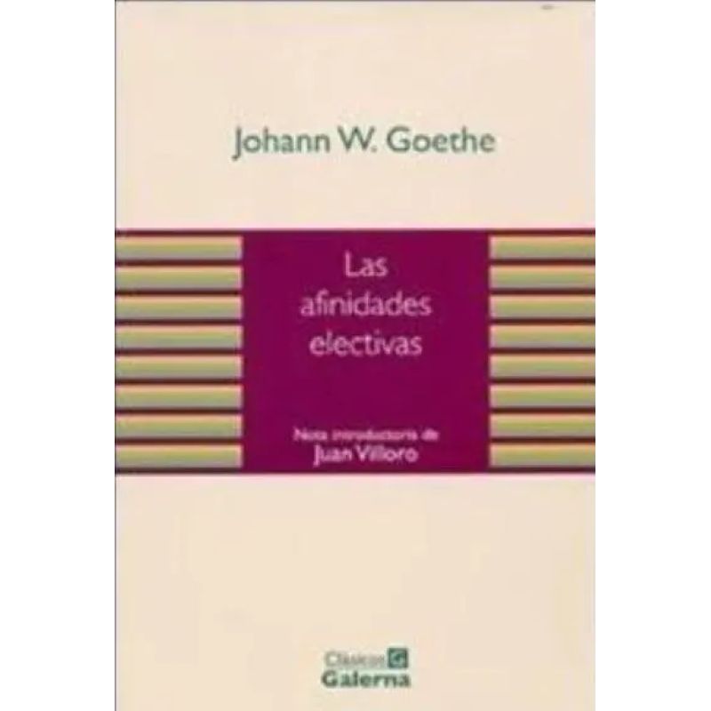 AFINIDADES ELECTIVAS, LAS - CLASICOS GALERNA (Nuevo)