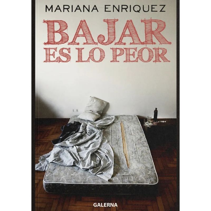 BAJAR ES LO PEOR* (Nuevo)