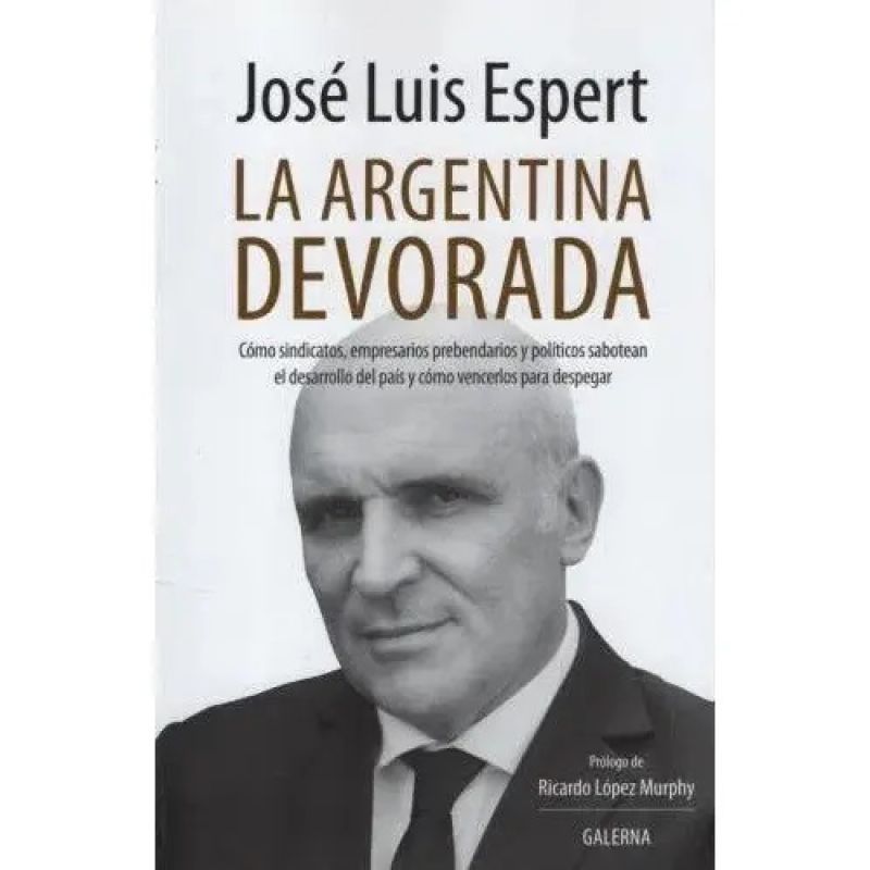 ARGENTINA DEVORADA, LA (Nuevo)