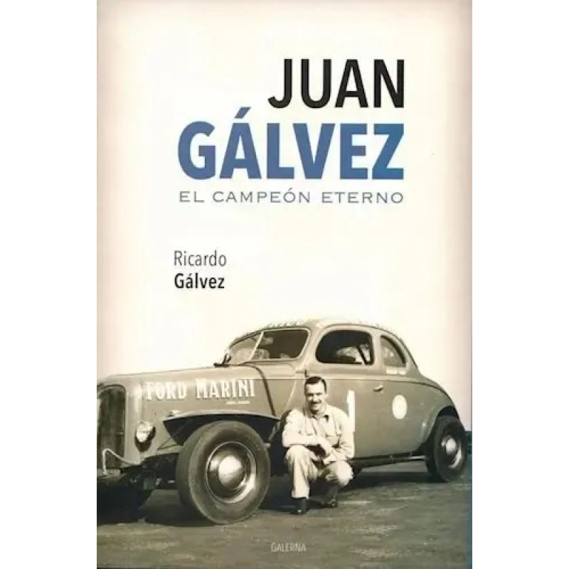 JUAN GALVEZ - EL CAMPEON ETERNO (Nuevo) - Miniatura 2