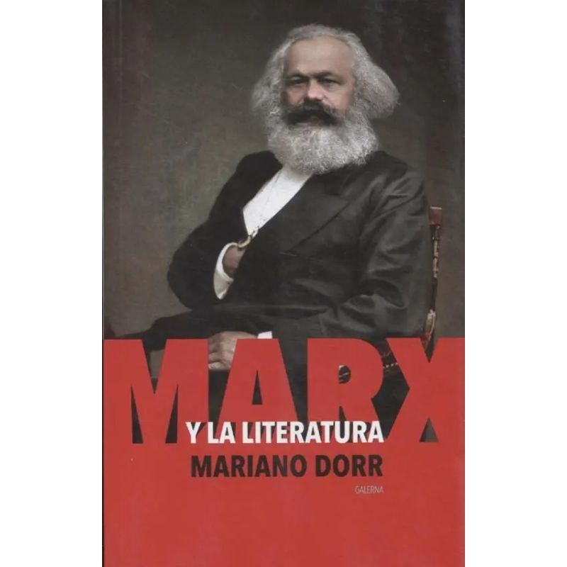 MARX Y LA LITERATURA (Nuevo)