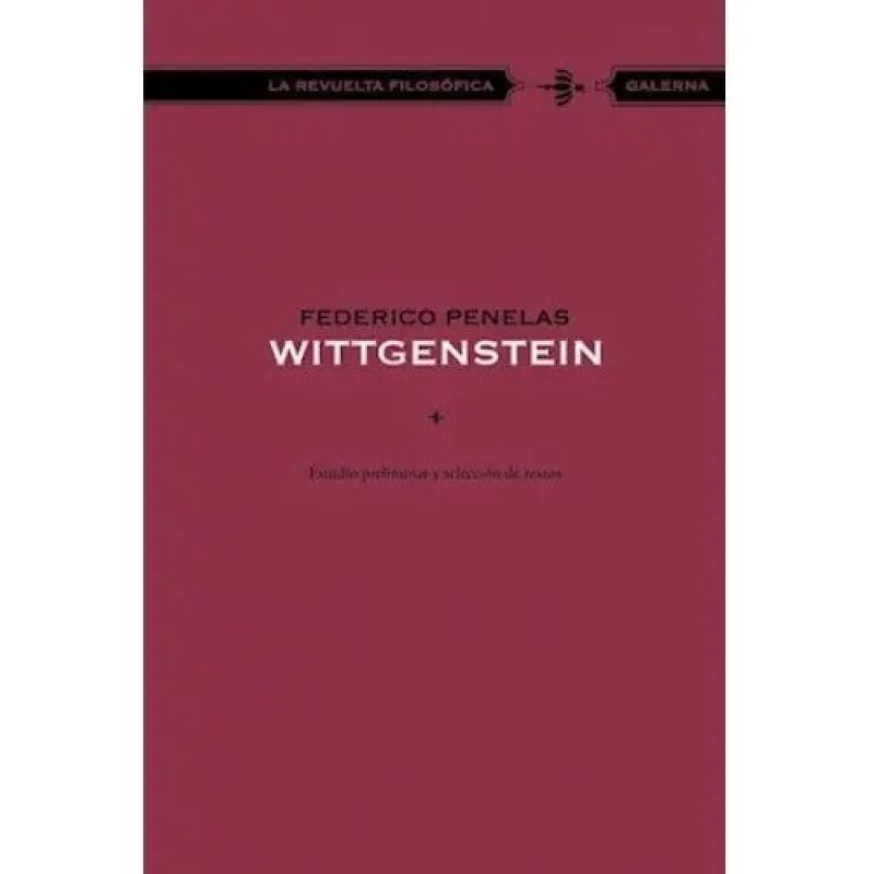 WITTGENSTEIN - LA REVUELTA FILOSOFICA (Nuevo) - Miniatura 2