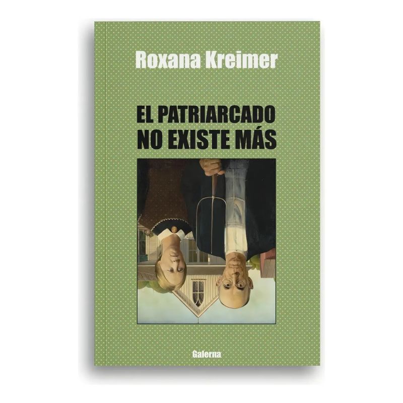 PATRIARCADO NO EXISTE MAS, EL (Nuevo)