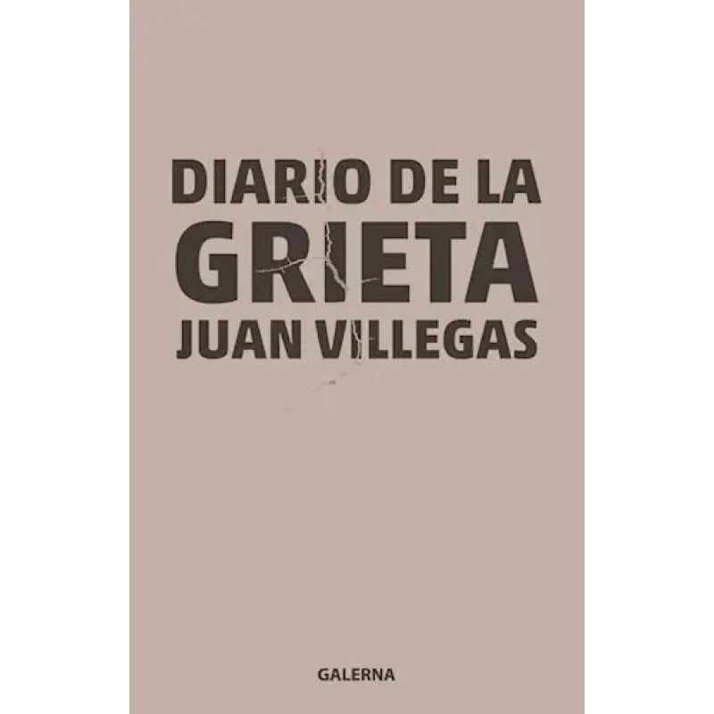 DIARIO DE LA GRIETA (Nuevo)