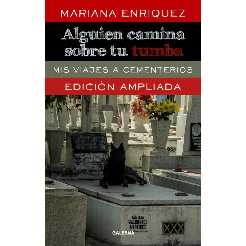 ALGUIEN CAMINA SOBRE TU TUMBA - EDICION AMPLIADA (Nuevo)
