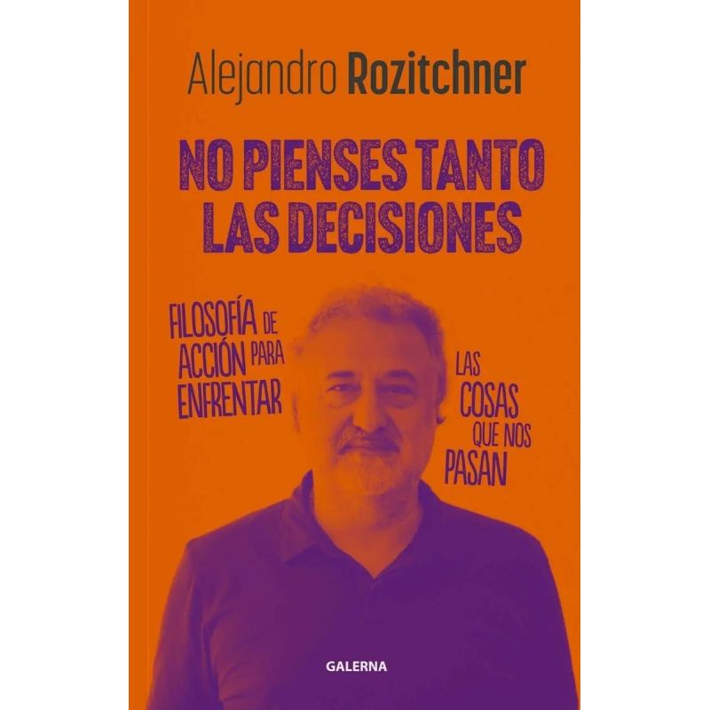 NO PIENSES TANTO LAS DECISIONES (Nuevo)