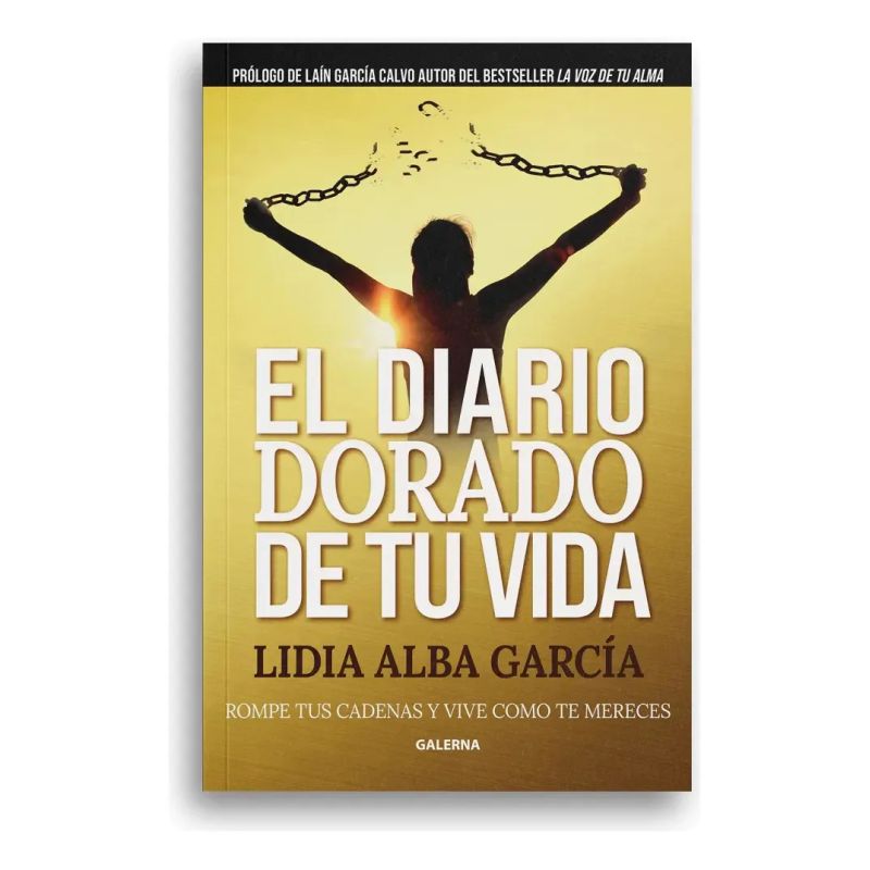 DIARIO DORADO DE TU VIDA, EL - ROMPE TUS CADENAS Y VIVE COMO TE MERECES (Nuevo) - Miniatura 2