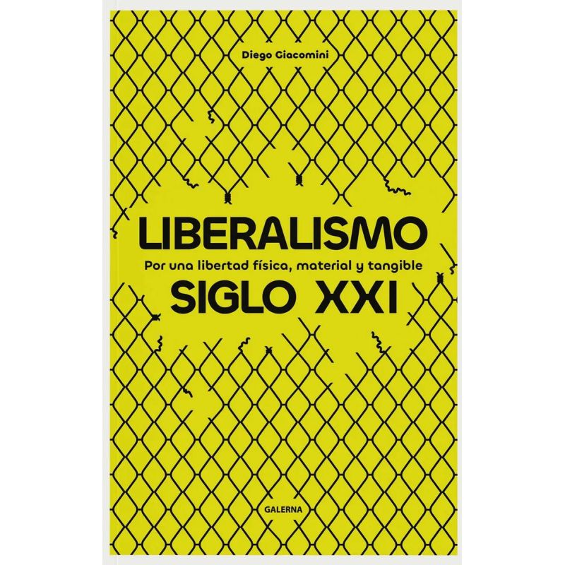 LIBERALISMO SIGLO XXI - POR UNA LIBERTAD FISICA, MATERIAL Y TANGIBLE (Nuevo) - Miniatura 3