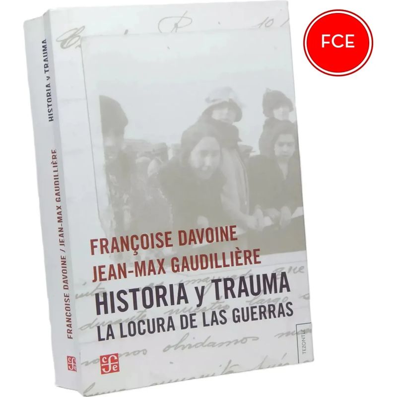 HISTORIA Y TRAUMA: LA LOCURA DE LAS GUERRAS (Nuevo) - Miniatura 2