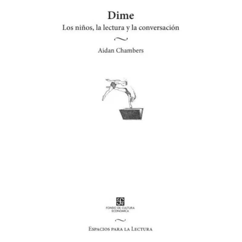 DIME - LOS NIÑOS, LA LECTURA Y LA CONVERSACION (Nuevo)