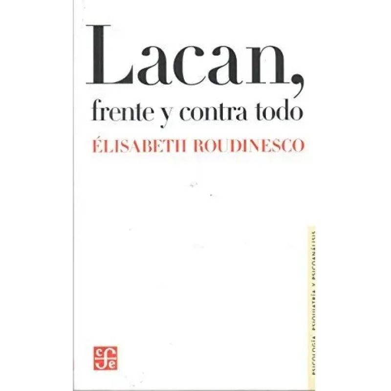 LACAN, FRENTE Y CONTRA TODO (Nuevo)