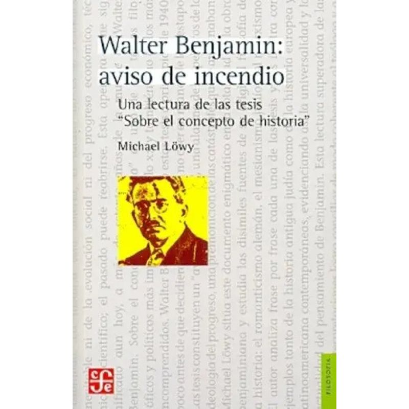 WALTER BENJAMIN: AVISO DE INCENDIO (Nuevo)