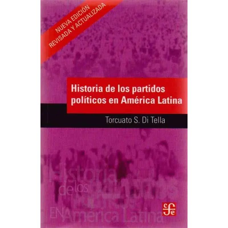 HISTORIA DE LOS PARTIDOS POLITICOS EN AMERICA LATINA (Nuevo)
