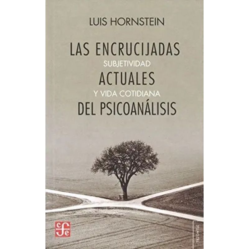 ENCRUCIJADAS ACTUALES DEL PSICOANALISIS, LAS (Nuevo)