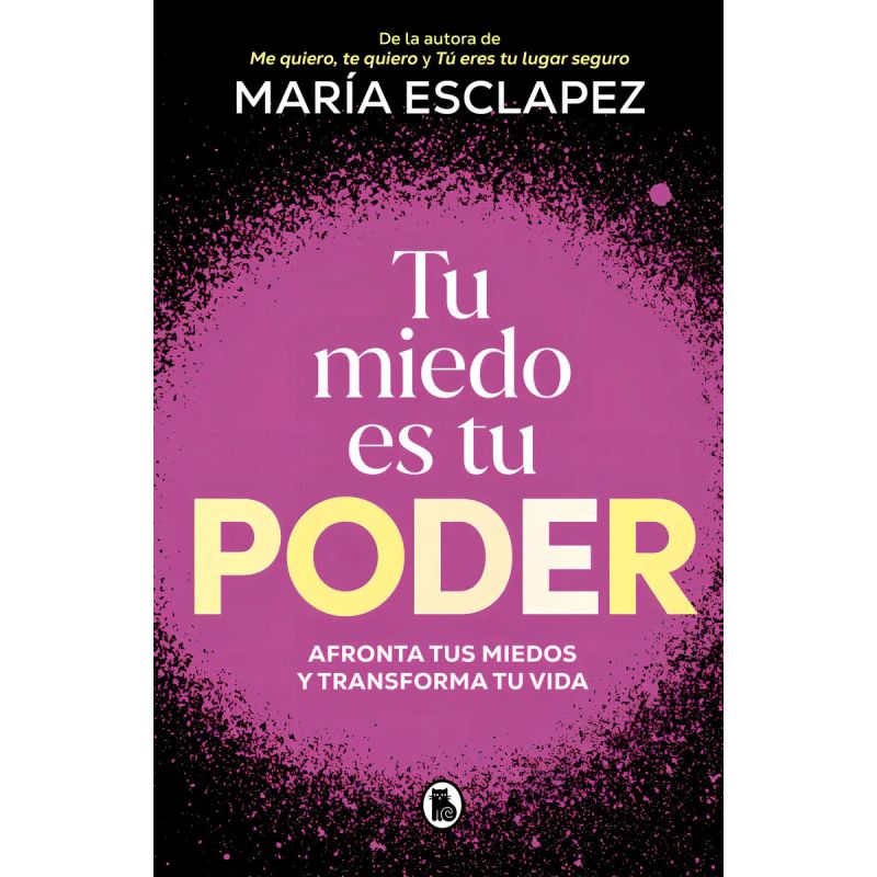 TU MIEDO ES TU PODER - AFRONTA TUS MIEDOS Y TRANSFORMA TU VIDA (Nuevo)