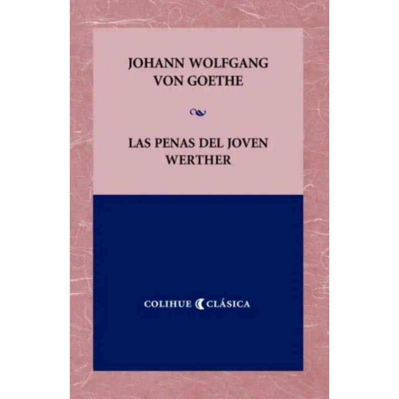 PENAS DEL JOVEN WERTHER, LAS (Nuevo)