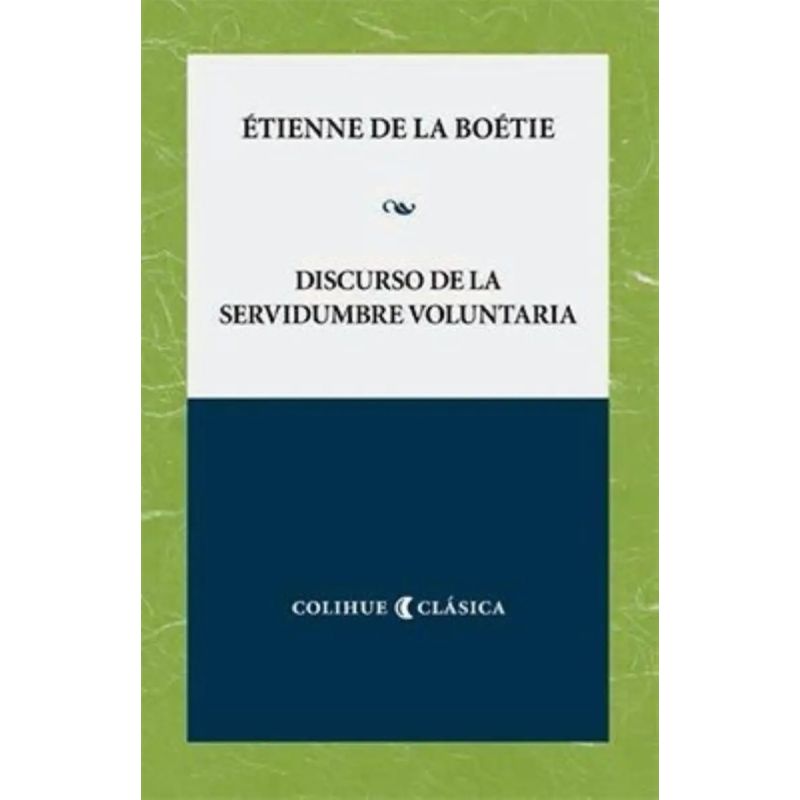 DISCURSO DE LA SERVIDUMBRE VOLUNTARIA (Nuevo)