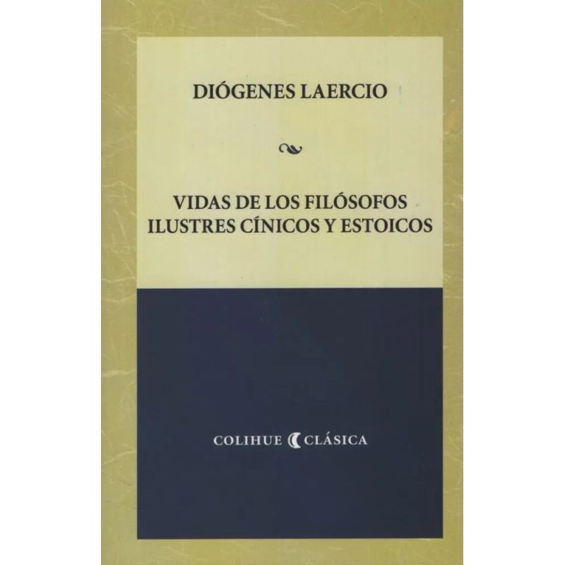 VIDAS DE LOS FILOSOFOS ILUSTRES CINICOS Y ESTOICOS (Nuevo)