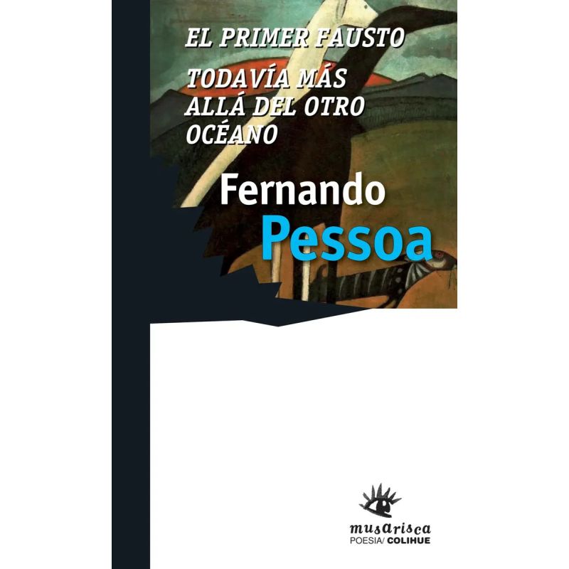 PRIMER FAUSTO, EL - TODAVIA MAS ALLA DEL OTRO OCEANO (Nuevo)
