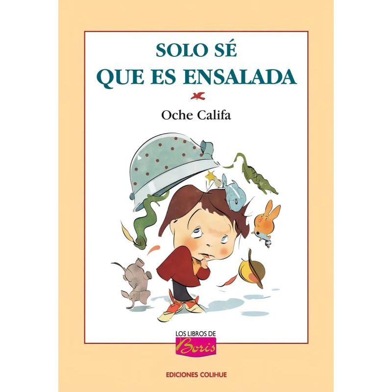 SOLO SE QUE ES ENSALADA - LOS LIBROS DE BORIS (Nuevo)