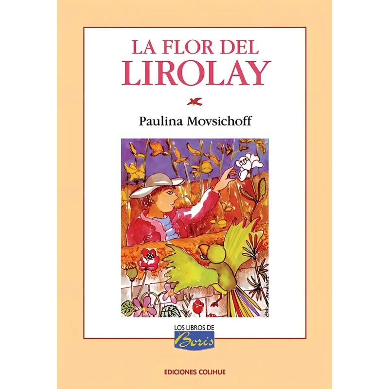 FLOR DEL LIROLAY, LA - LOS LIBROS DE BORIS (Nuevo)