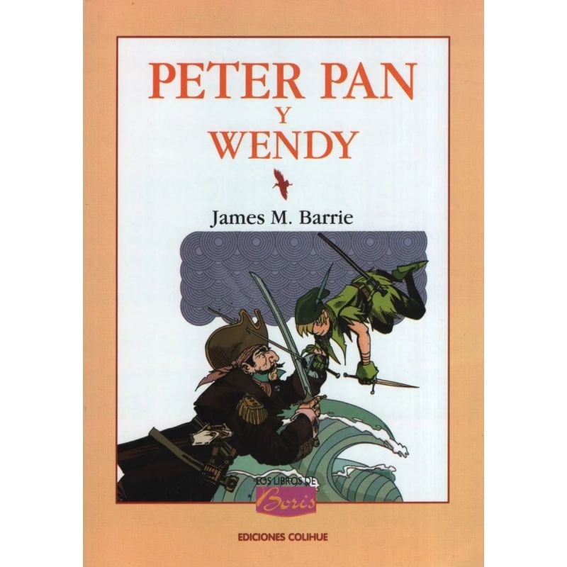 PETER PAN Y WENDY - LOS LIBROS DE BORIS (Nuevo)