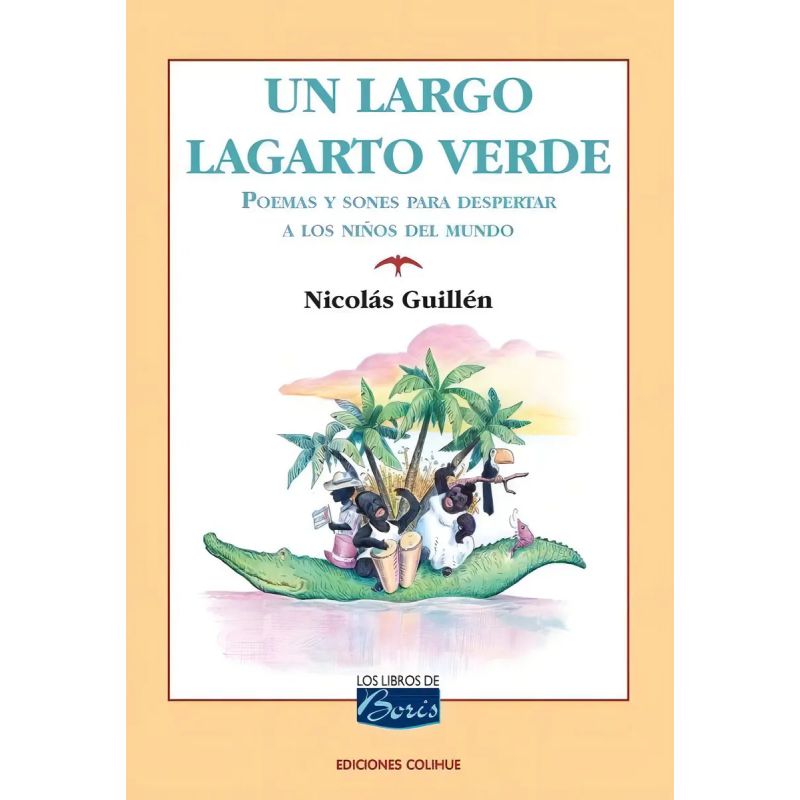 UN LARGO LAGARTO VERDE - LOS LIBROS DE BORIS (Nuevo)