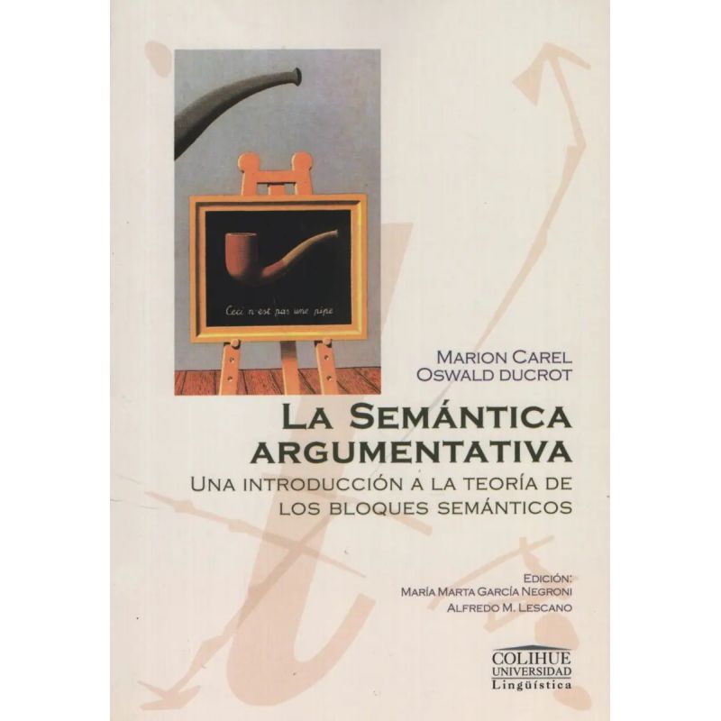 SEMANTICA ARGUMENTATIVA:UNA INTRODUCCION A LA TEORIA DE LOS (Nuevo)