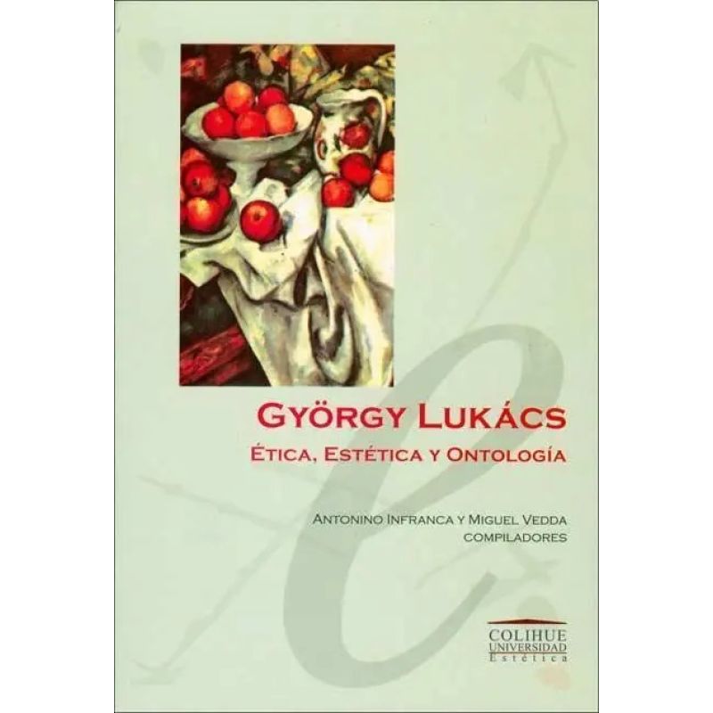 GYORGY LUKACS:ETICA,ESTETICA Y ONTOLOGIA (Nuevo) - Miniatura 2