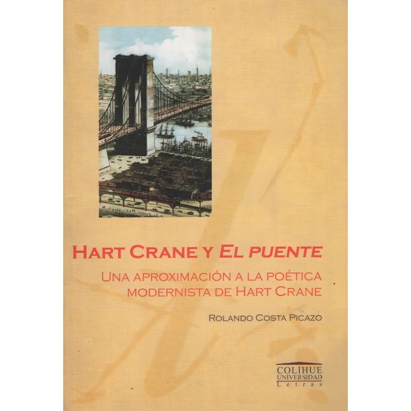 HART CRANE Y EL PUENTE (Nuevo)