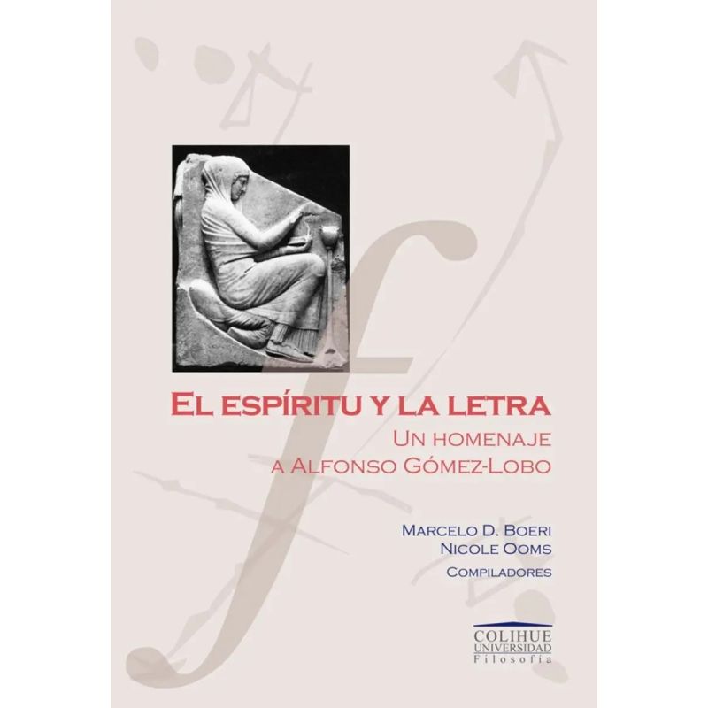 ESPIRITU Y LA LETRA: UN HOMENAJE A ALFONSO GOMEZ-LOBO,EL (Nuevo)