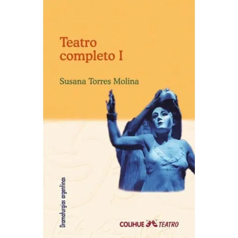 TEATRO COMPLETO I - TORRES MOLINA (Nuevo)