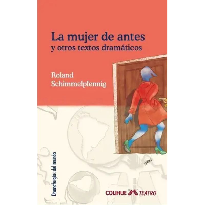 MUJER DE ANTES Y OTROS TEXTOS DRAMATICOS,LA (Nuevo)
