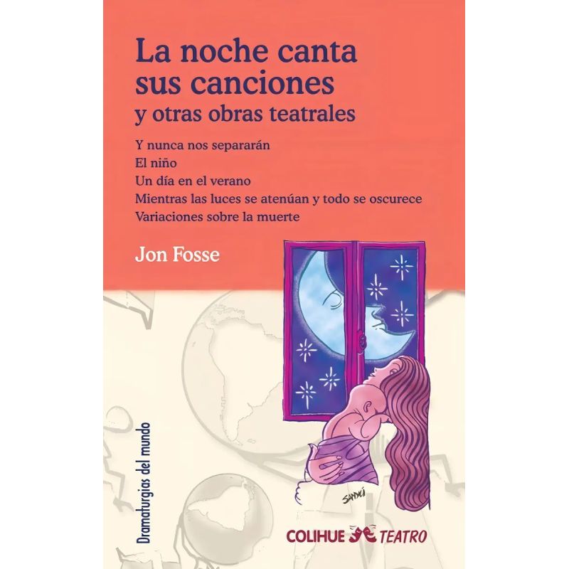 NOCHE CANTA SUS CANCIONES Y OTRAS OBRAS TEATRALES, LA (Nuevo)
