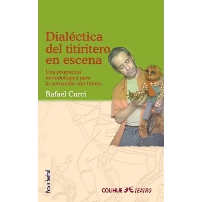DIALECTICA DEL TITIRITERO EN ESCENA (Nuevo)