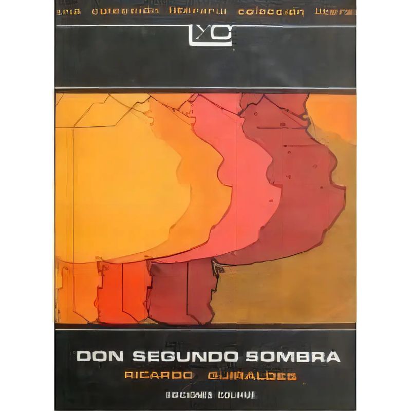 DON SEGUNDO SOMBRA 2/ED. (Nuevo)