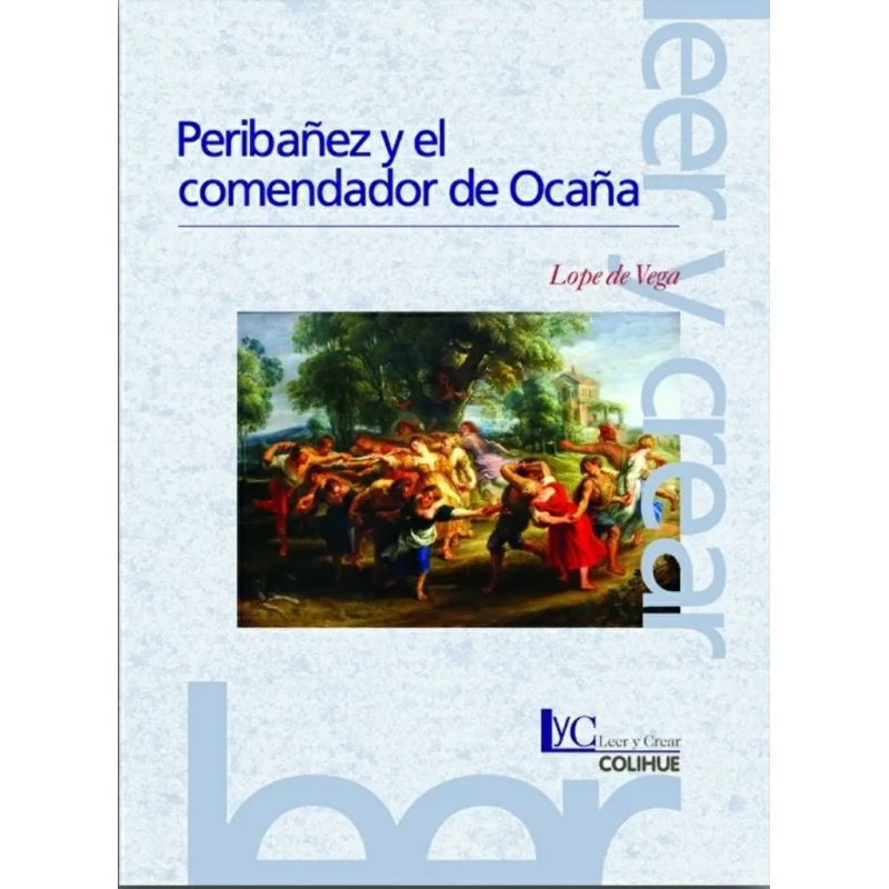 PERIBAÑEZ Y EL COMENDADOR DE OCAÑA 2/ED. (Nuevo)