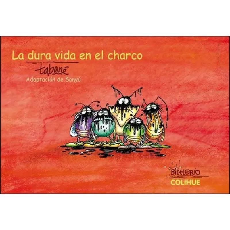 DURA VIDA EN EL CHARCO,LA (Nuevo)