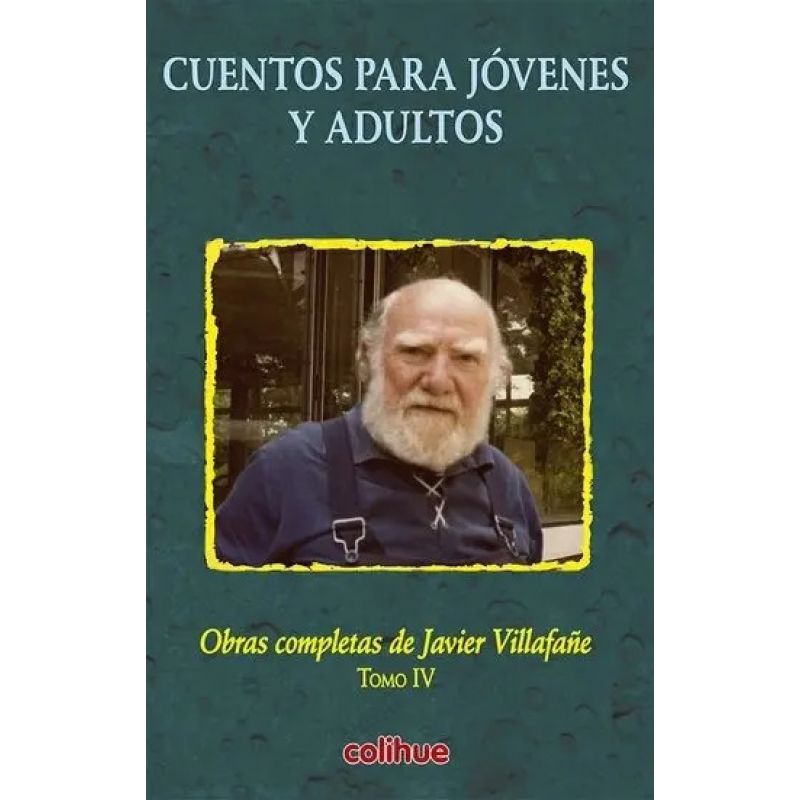 CUENTOS PARA JOVENES Y ADULTOS - OBRAS COMPLETAS - TOMO IV (Nuevo)