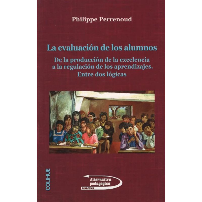 EVALUACION DE LOS ALUMNOS, LA (Nuevo)