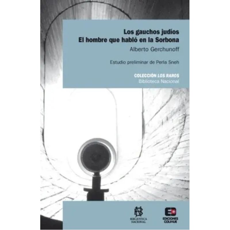 GAUCHOS JUDIOS,LOS/ EL HOMBRE QUE HABLO EN LA SORBONA (Nuevo)