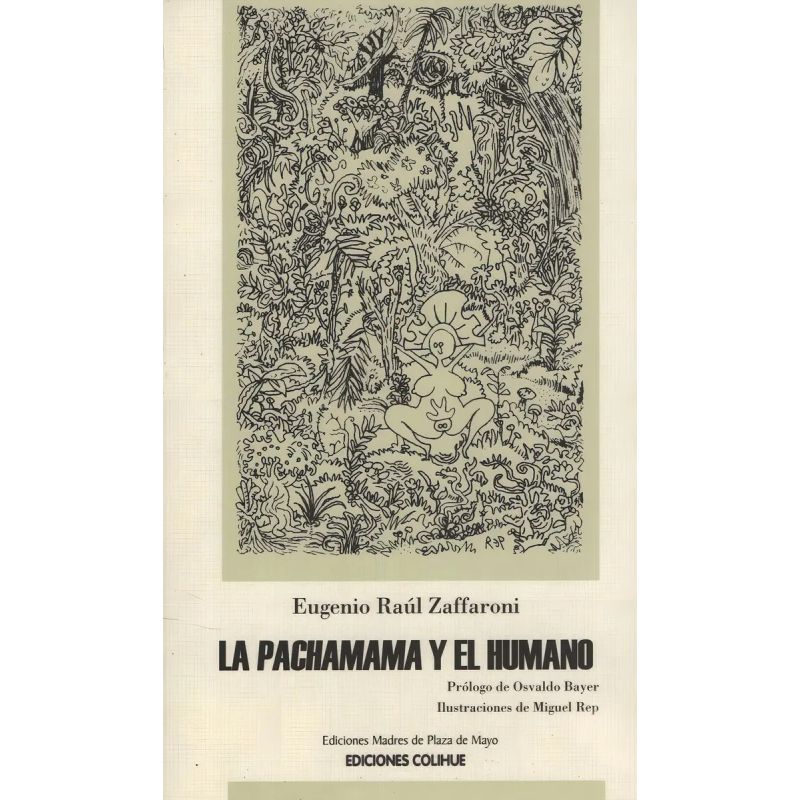 PACHAMAMA Y EL HUMANO, LA (Nuevo)