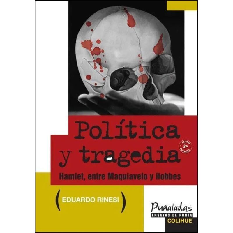 POLITICA Y TRAGEDIA - NUEVA EDICION CORREGIDA (Nuevo)
