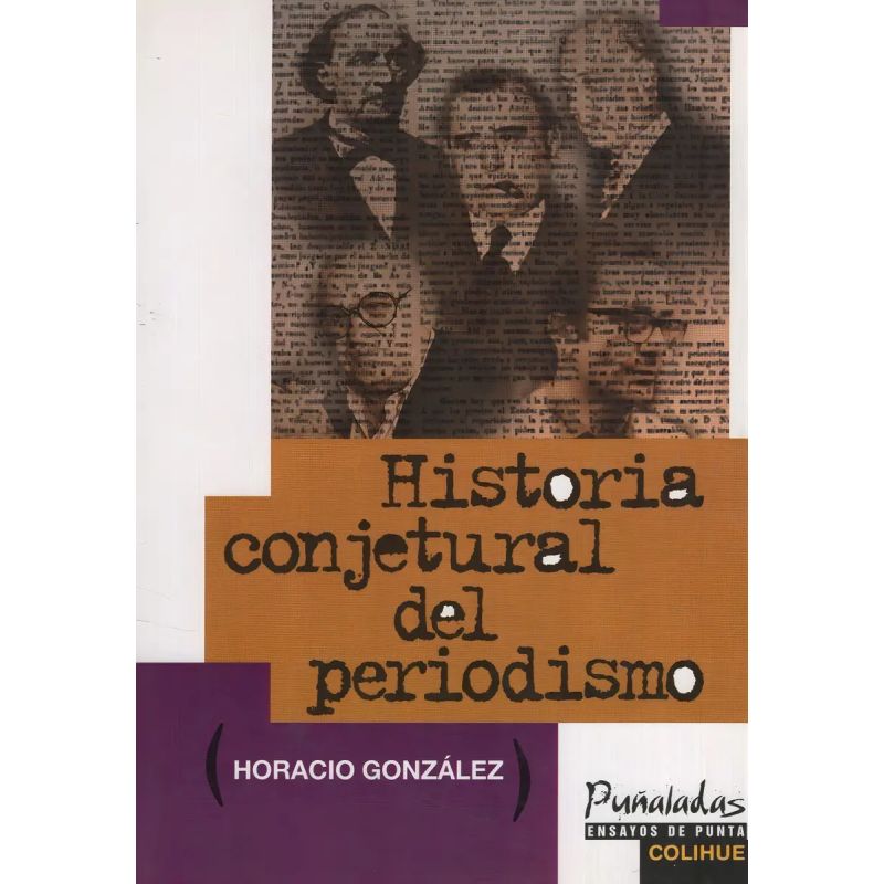 HISTORIA CONJETURAL DEL PERIODISMO (Nuevo)