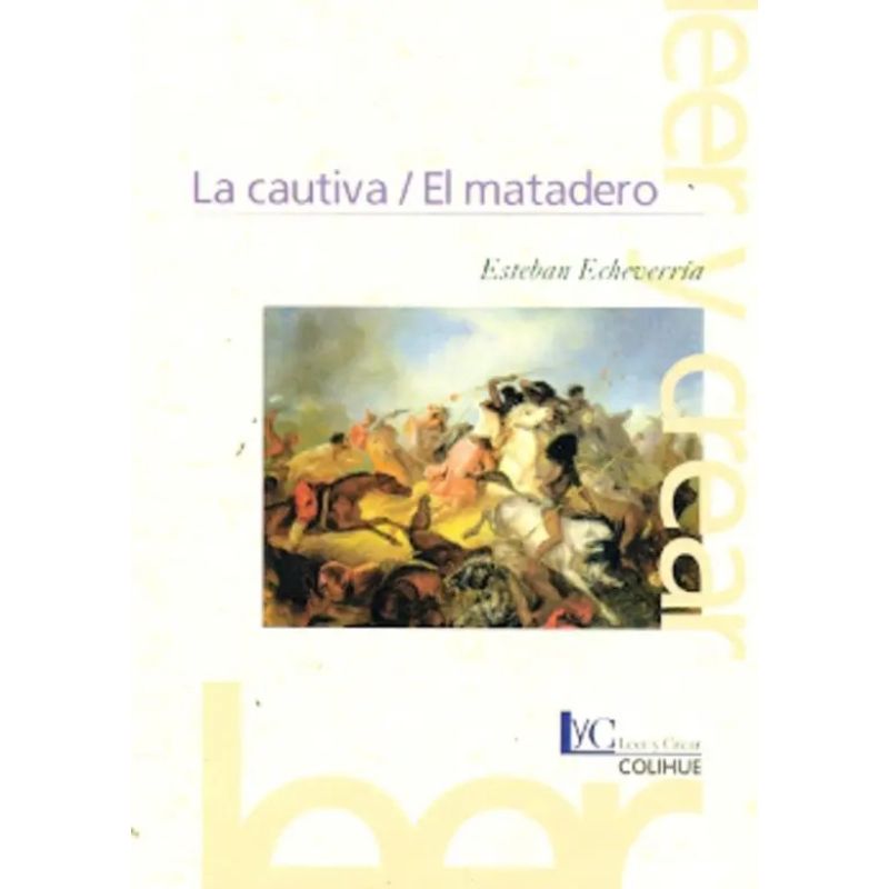 CAUTIVA, LA / EL MATADERO* (Nuevo)