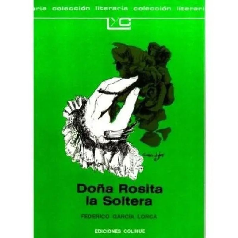 DOÑA ROSITA LA SOLTERA (Nuevo)