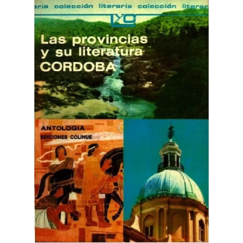 PROVINCIAS Y SU LITERATURA: CORDOBA (Nuevo)