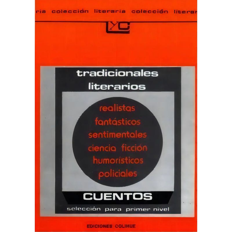 CUENTOS TRADICIONALES LITERARIOS - SELECCION PARA EL PRIMER NIVEL III - LEER Y CREAR (Nuevo)