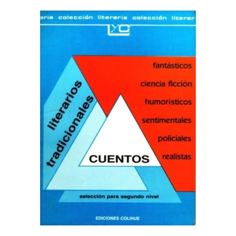 CUENTOS LITERARIOS TRADICIONALES - SELECCION PARA SEGUNDO NIVEL II (Nuevo)